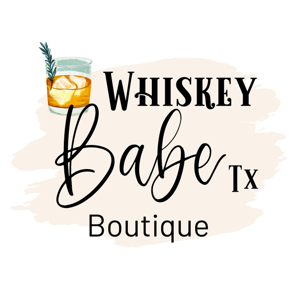 Whiskey Babe Tx LLC