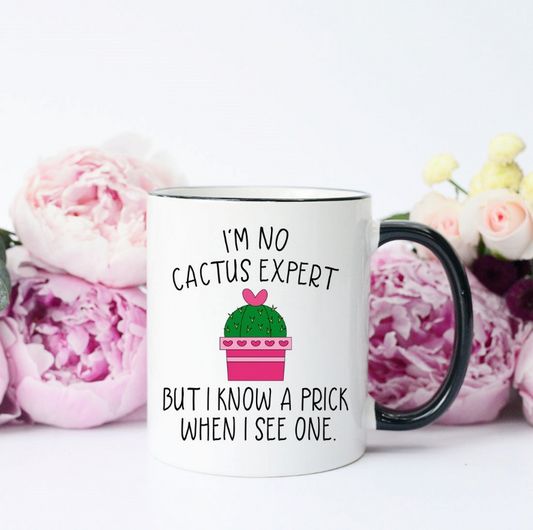 I'm no Cactus Expert Coffee Mug