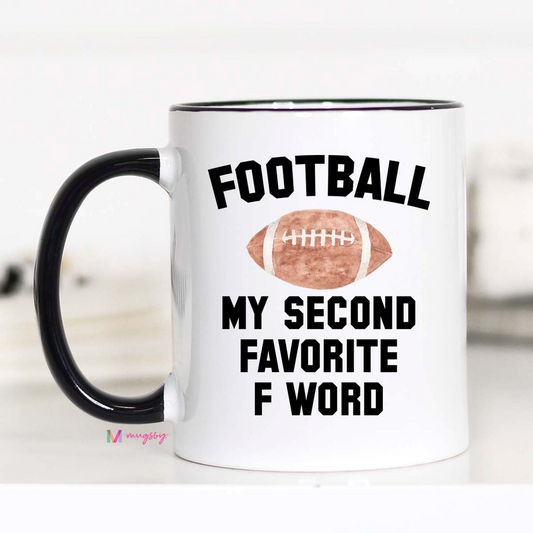 2nd Favorite F Word Coffee Mug
