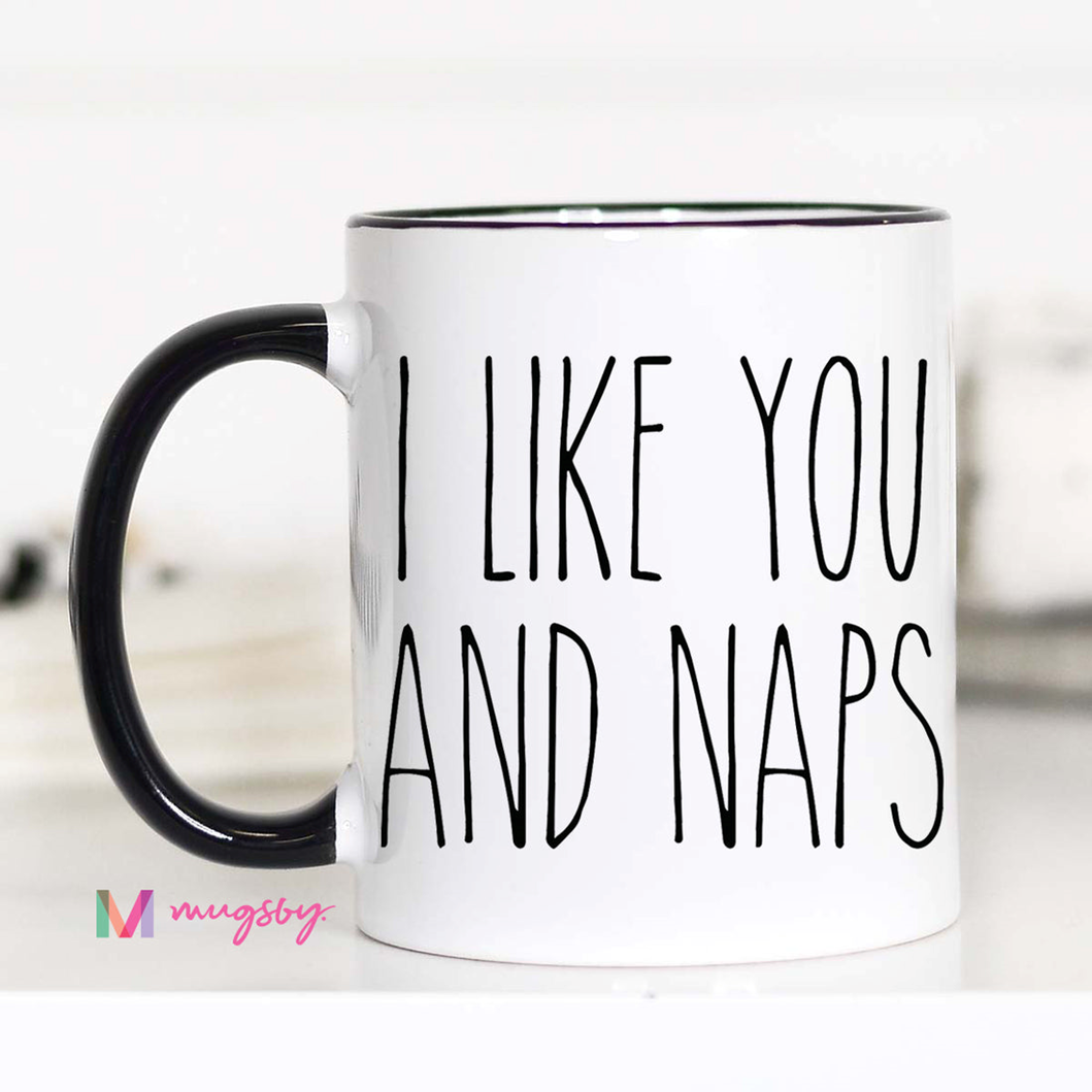 I like Naps Coffee Mug